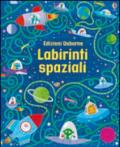 Labirinti spaziali. I grandi libri dei labirinti. Ediz. illustrata