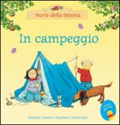 In campeggio. Ediz. illustrata