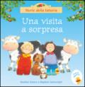 Una visita a sorpresa. Ediz. illustrata