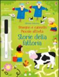 Storie della fattoria. Piccole attività. Disegno e cancello. Ediz. illustrata. Con gadget