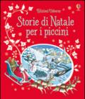 Storie di Natale per i piccini. Ediz. illustrata: 1