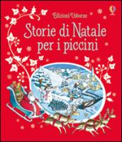 Storie di Natale per i piccini. Ediz. illustrata: 1