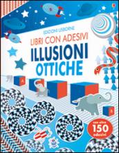 Illusioni ottiche. Con adesivi