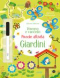 Giardini. Piccole attività. Disegno e cancello. Ediz. illustrata