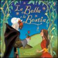 La Bella e la Bestia. Ediz. illustrata