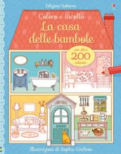 La casa delle bambole. Coloro e incollo. Con adesivi. Ediz. illustrata