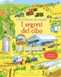 I segreti del cibo. Libri da scoprire. Ediz. a colori