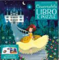 Cenerentola. Libro e puzzle. Ediz. a colori. Con puzzle