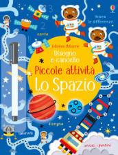 Lo spazio. Ediz. illustrata