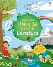 La natura. Il libro dei perché