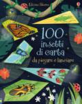 100 INSETTI DI CARTA DA PIERGARE E LANCIARE