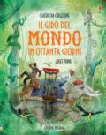 IL GIRO DEL MONDO IN 80 GIORNI. EDIZ. ILLUSTRATA