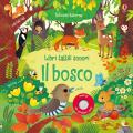 Il bosco. Libri tattili sonori. Ediz. a colori