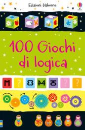 100 giochi di logica. Piccoli passatempi. Ediz. a colori