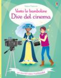 Dive del cinema. Vesto le bamboline. Con adesivi. Ediz. a colori