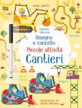 Cantieri. Piccole attività. Disegno e cancello. Ediz. a colori. Con gadget