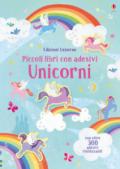 Unicorni. Piccoli libri con adesivi. Ediz. a colori