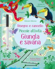 Giungla e savana. Ediz. a colori. Con gadget