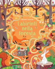 Labirinti nella foresta. I grandi libri dei labirinti. Ediz. a colori