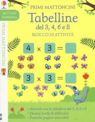 Tabelline del 3, 4, 6 e 8. Blocco di attività. Primi mattoncini