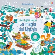 La magia del Natale. Libri tattili sonori. Ediz. a colori