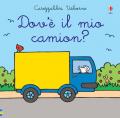 Dov'è il mio camion? Ediz. a colori