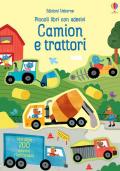 Camion e trattori. Piccoli libri con adesivi. Ediz. a colori