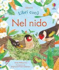 Nel nido. Libri cucù. Ediz. a colori