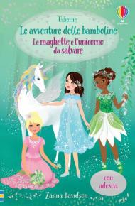 Le maghette e l'unicorno da salvare. Le avventure delle bamboline