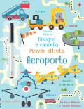 Aeroporto. Piccole attività. Disegno e cancello. Ediz. a colori. Con gadget