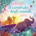 Il carnevale degli animali. Scopro la musica. Ediz. a colori