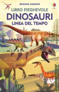 Dinosauri. Linea del tempo. Libro pieghevole. Ediz. a colori