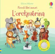 L' orchestrina. Ediz. a colori