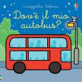 Dov'è il mio autobus? Ediz. a colori