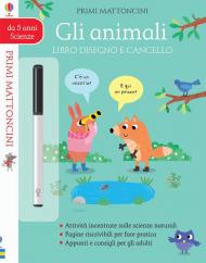 Gli animali. Libro disegno e cancello. Primi mattoncini scienze. Ediz. a colori. Con gadget