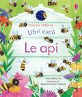 Le api. Libri cucù. Ediz. a colori