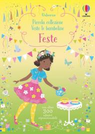 Feste. Piccola collezione. Vesto le bamboline. Con adesivi