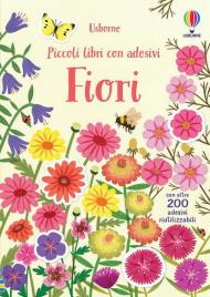 Fiori. Piccoli libri con adesivi. Ediz. a colori