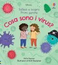 Cosa sono i virus? Sollevo e scopro. Ediz. a colori