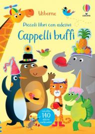 Cappelli matti. Piccoli libri con adesivi