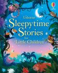 Sleepytime stories for little children. Ediz. a colori