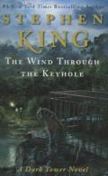 The dark tower. The wind through the keyhole