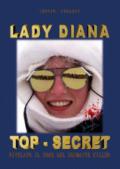 LADY DIANA TOP-SECRET: THE NAME OF THE KILLER INSTIGATOR REVEALED