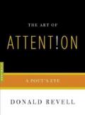 The Art of Attention: A Poet's Eye