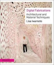 DIGITAL FABRICATIONS