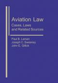 Aviation Law: Cases, Laws, and Related Sources