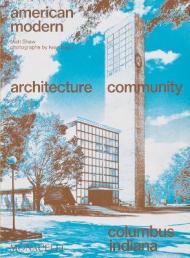 American modern. Architecture community. Columbus, Indiana