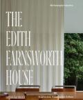 THe Edith Farnsworth house