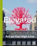 Elevated: high line public art