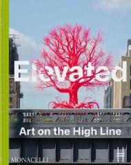 Elevated: high line public art